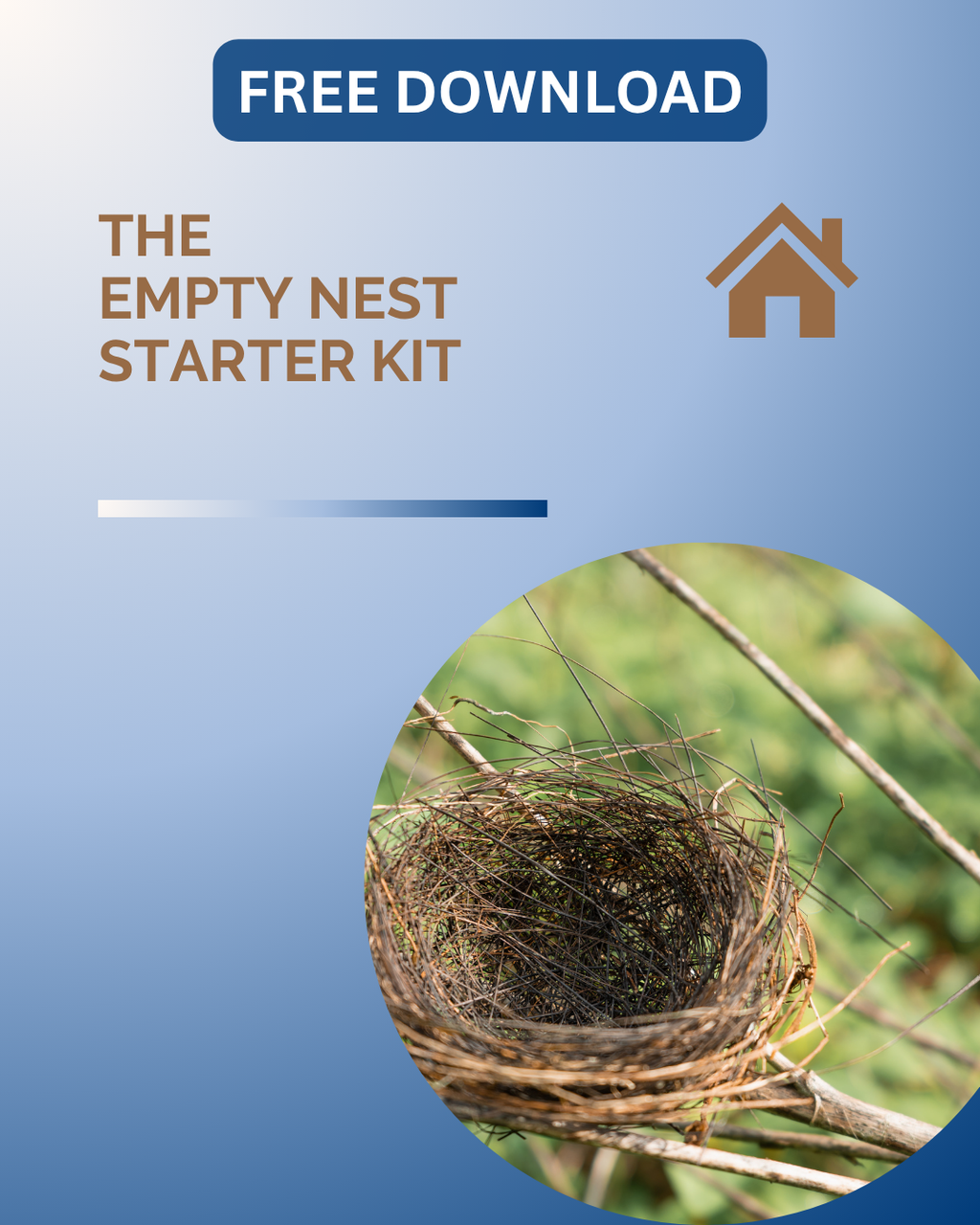 FREE DOWNLOAD: The Empty Nest Starter Kit